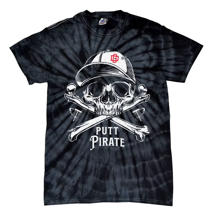 Disc Golf Putt Pirate I Funny Sarcastic Tie-Dye T-Shirt