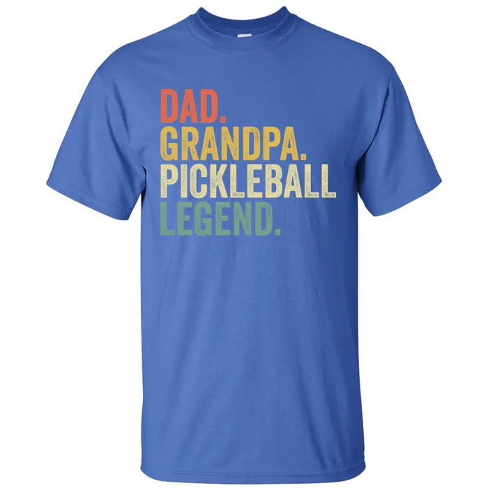 Dad Grandpa Pickleball Legend Funny Fathers Day Gift Tall T-Shirt