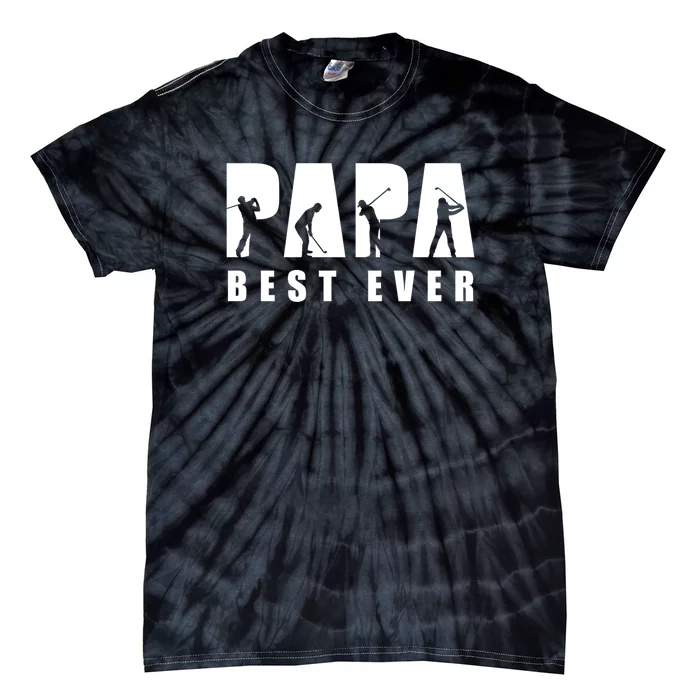 Dad Golf Papa Best Ever Golf Player Gift For Dad Father's Day Tie-Dye T-Shirt