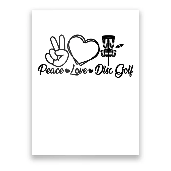 Disc Golfing Peace Love Disc Golf Poster