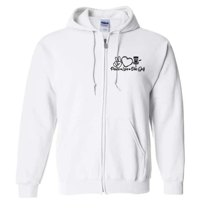 Disc Golfing Peace Love Disc Golf Full Zip Hoodie