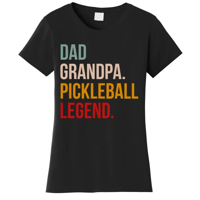 Dad Grandpa Pickleball Legend Women's T-Shirt