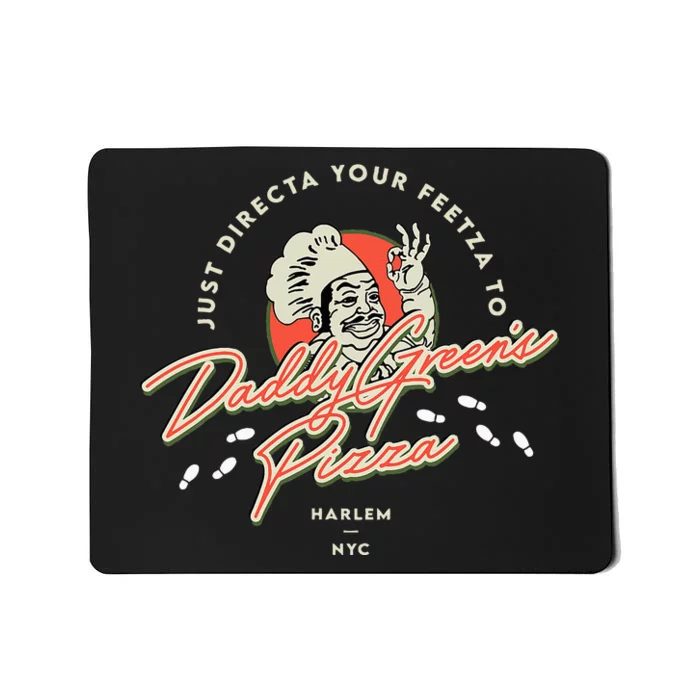 Daddy GreenS Pizza Last Dragon Mousepad