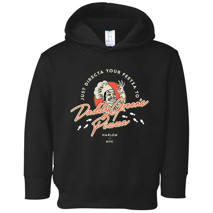 Daddy GreenS Pizza Last Dragon Toddler Hoodie