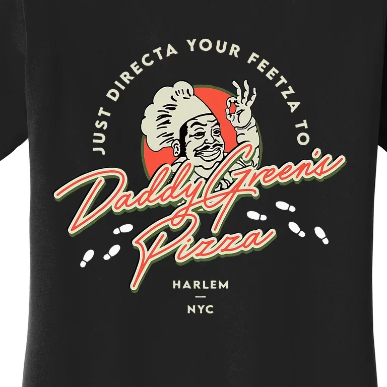 Daddy GreenS Pizza Last Dragon Women's T-Shirt