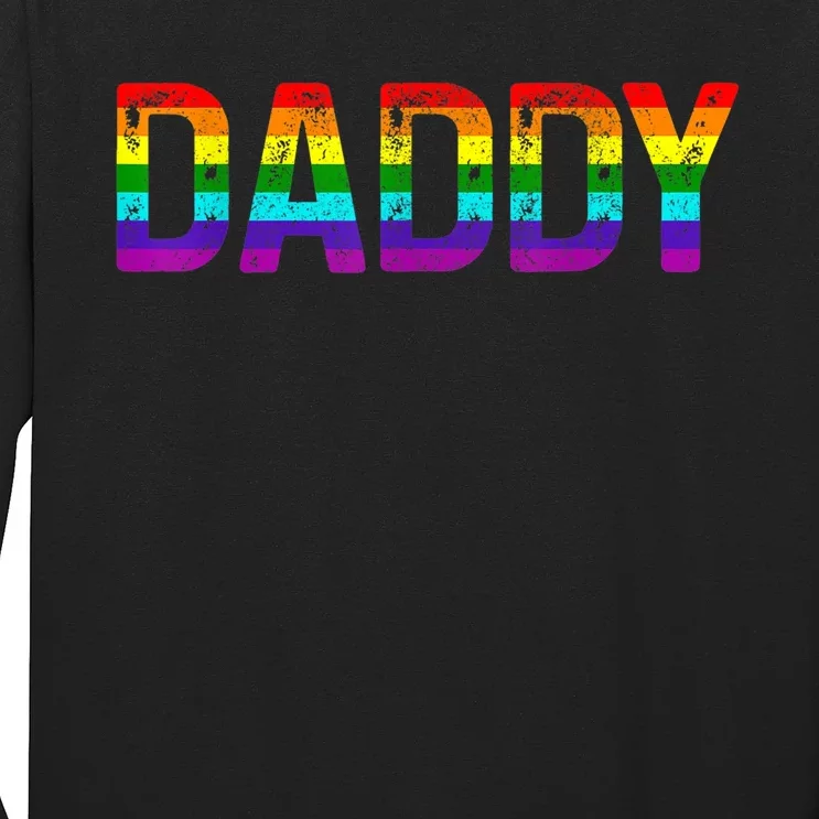 Daddy Gay Pride Month LGBTQ Fathers Day Rainbow Flag Queer Long Sleeve Shirt