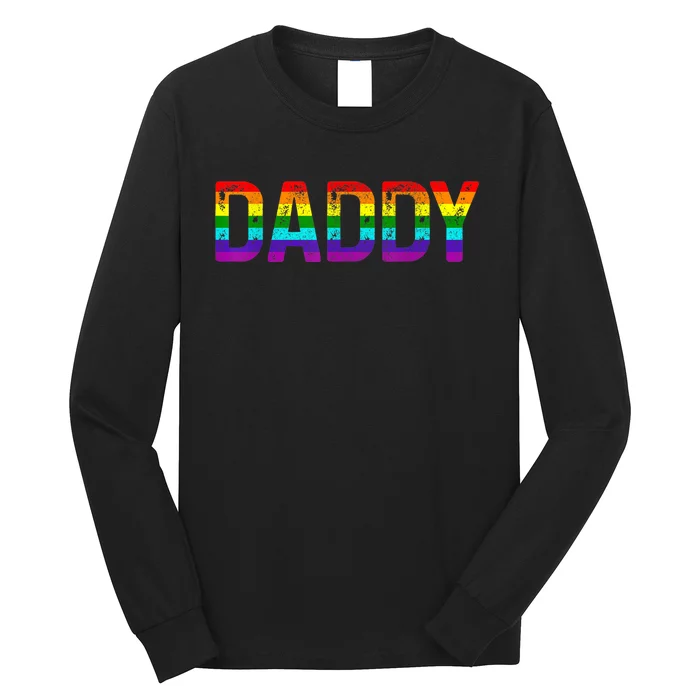 Daddy Gay Pride Month LGBTQ Fathers Day Rainbow Flag Queer Long Sleeve Shirt