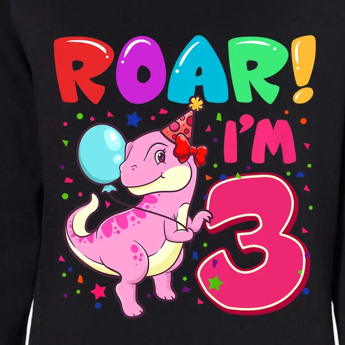 Dinosaur Girl Roar Im 3 Year Old 3rd Birthday Party Womens California Wash Sweatshirt