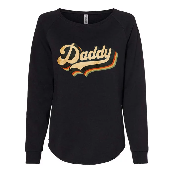 Daddy Gifts Retro Vintage Father's Day Daddy Womens California Wash Sweatshirt