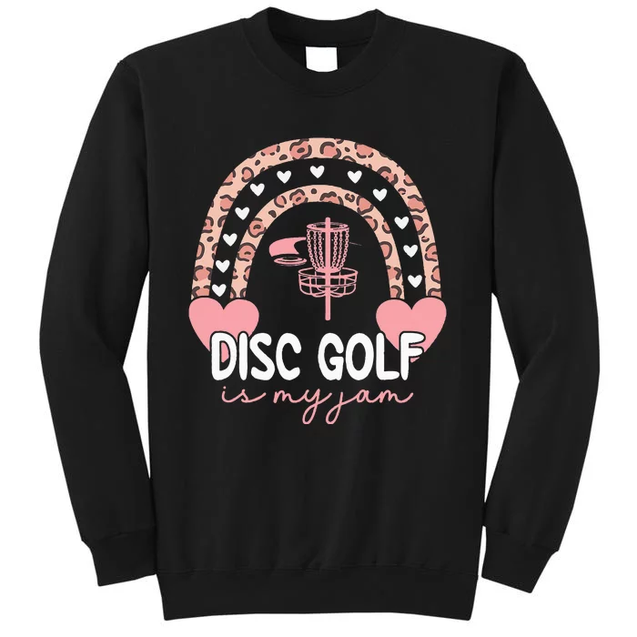 Disc Golf Rainbow Leopard Disc Golf Is My Jam IV Sweatshirt