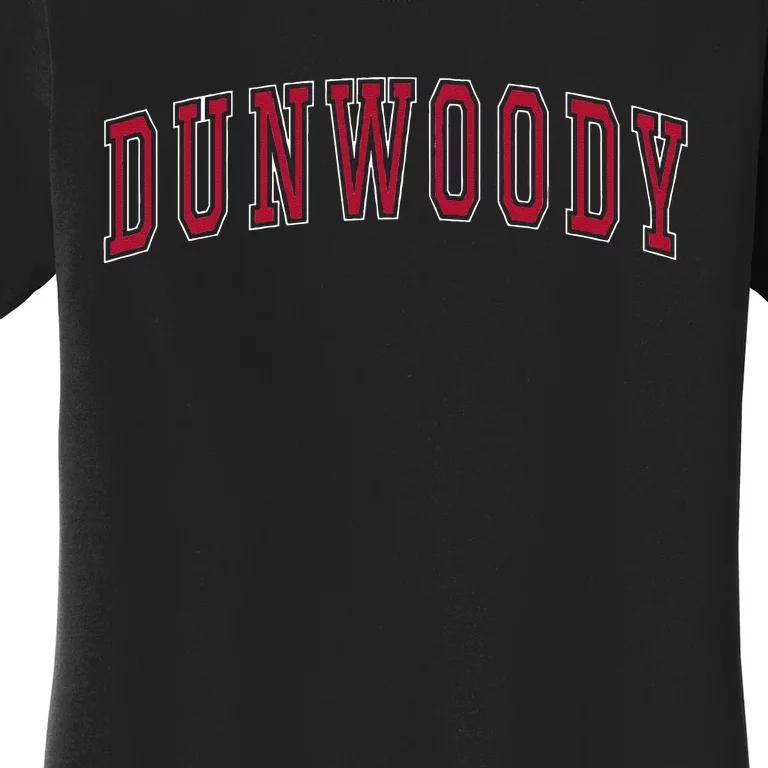 Dunwoody Georgia Souvenir Sport College Style Text Women's T-Shirt