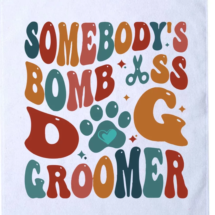 Dog Groomer Somebodys Bomb As Dog Groomer Platinum Collection Golf Towel