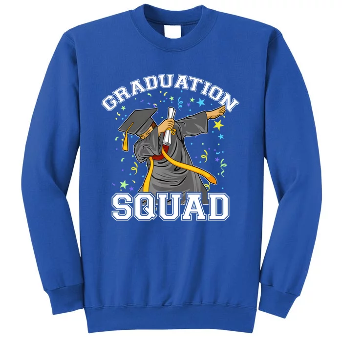 Dabbing Graduation Squad Family Matching Graduate Outfits Great Gift Tall Sweatshirt