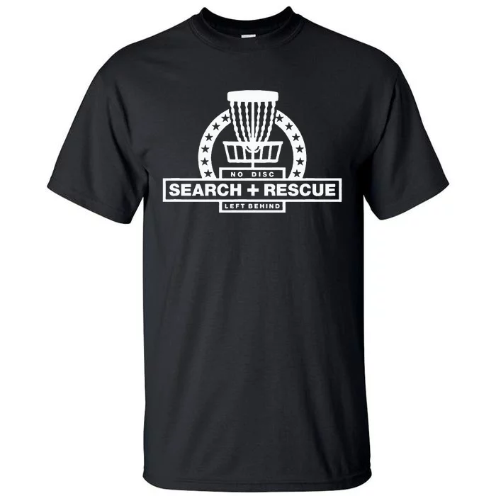 Disc Golf Search and Rescue Disc Golf Gift Funny Disc Golf Tall T-Shirt