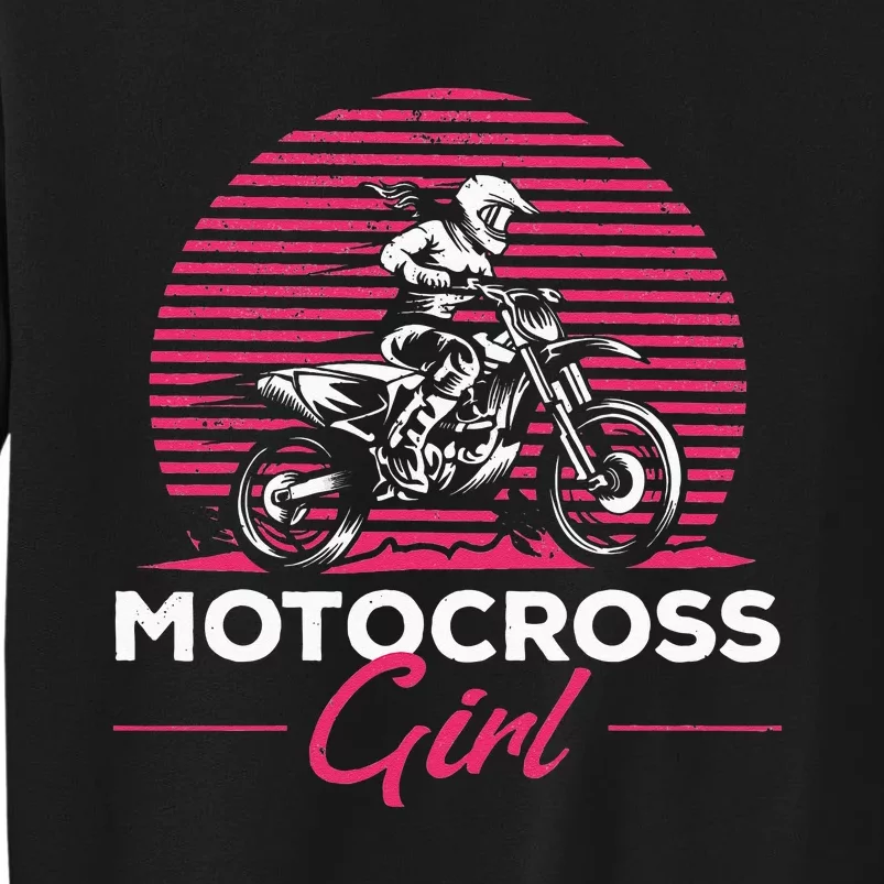 Dirtbike Girl Supercross Girl Enduro Off Road Motocross Girl Tall Sweatshirt