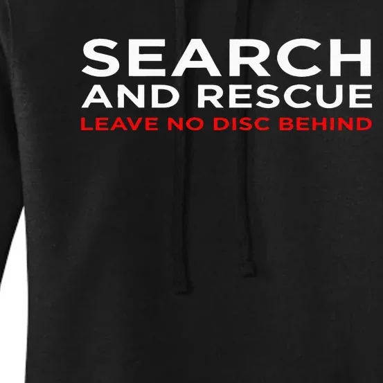 Disc Golf Search Rescue Leave No Disc Behind Women's Pullover Hoodie