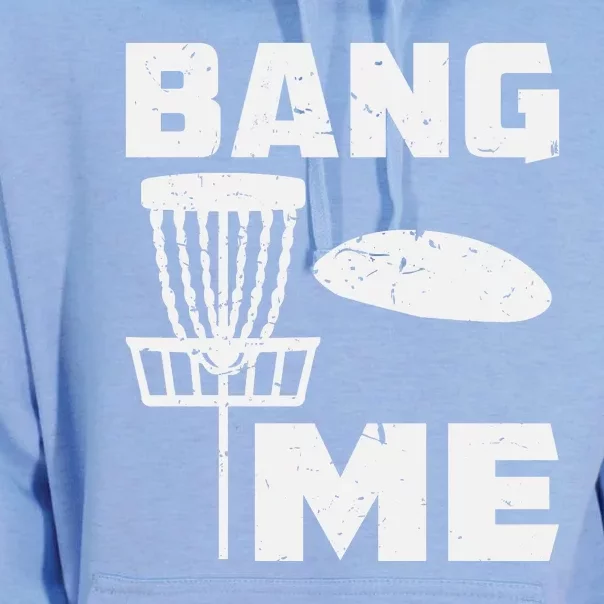 Disc Golfing Shirts Bang Me Funny Disc Golf Unisex Surf Hoodie