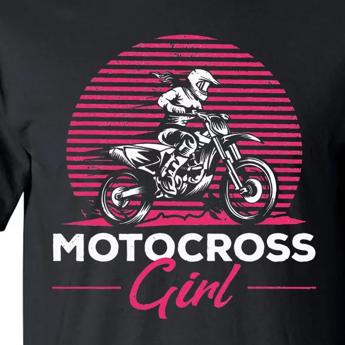 Dirtbike Girl Supercross Girl Enduro Off Road Motocross Girl Tall T-Shirt