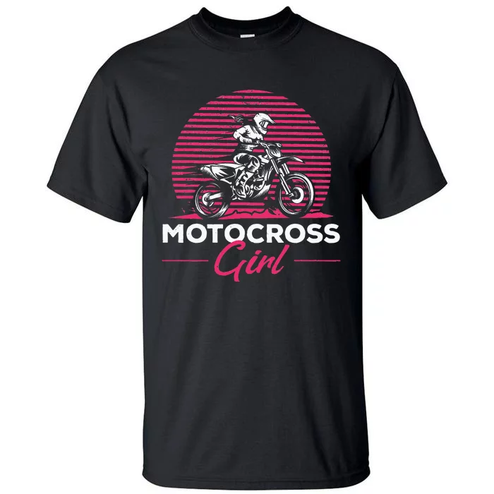 Dirtbike Girl Supercross Girl Enduro Off Road Motocross Girl Tall T-Shirt