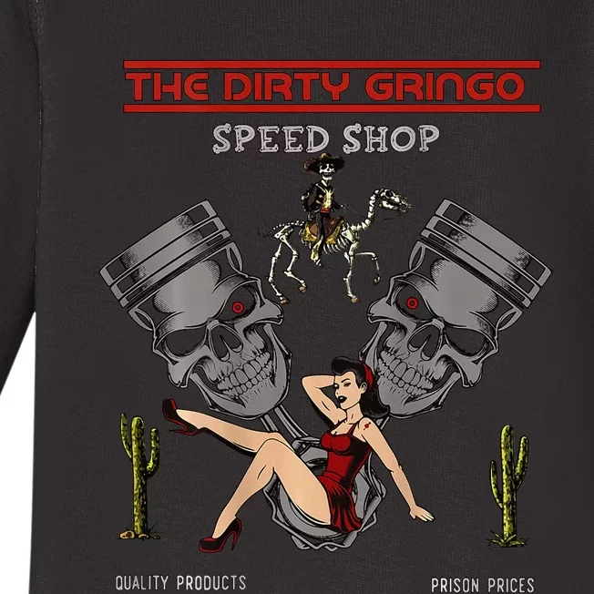 Dirty Gringo Speed Shop Rat Rod Sexy Pin Up On Crank Shaft Baby Long Sleeve Bodysuit