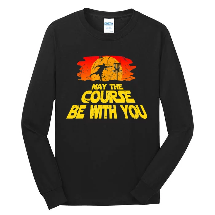 Disc Golf Shirt May The Course Be With You Trendy Golf Tee Tall Long Sleeve T-Shirt