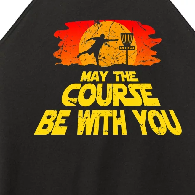 Disc Golf Shirt May The Course Be With You Trendy Golf Tee Women’s Perfect Tri Rocker Tank