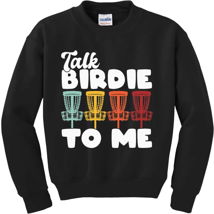 Disc Golf Talk Birdie To Me Funny Frisbee Retro Disc Golfer Kids Sweatshirt