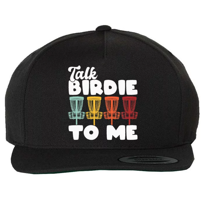 Disc Golf Talk Birdie To Me Funny Frisbee Retro Disc Golfer Wool Snapback Cap