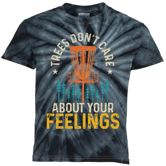 Disc Golf Trees Don't Care About Your Feelings Frolf Vintage Kids Tie-Dye T-Shirt