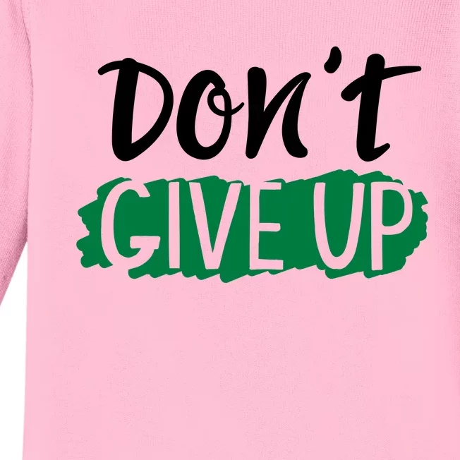 Don't Give Up Mental Health Awareness Baby Long Sleeve Bodysuit