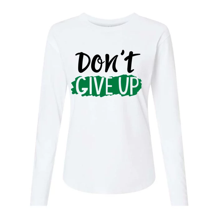 Don't Give Up Mental Health Awareness Womens Cotton Relaxed Long Sleeve T-Shirt