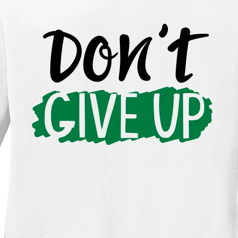 Don't Give Up Mental Health Awareness Ladies Long Sleeve Shirt