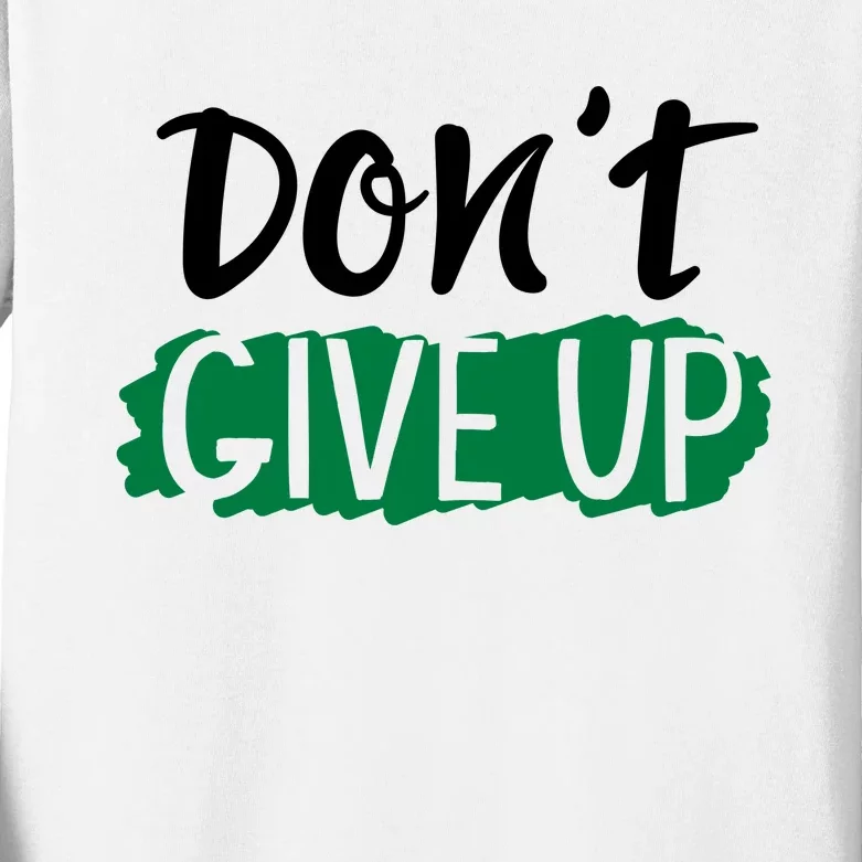 Don't Give Up Mental Health Awareness Kids Long Sleeve Shirt