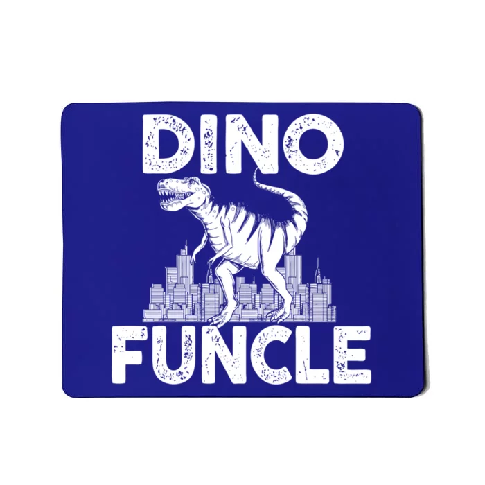 Dinomeaningful Giftfuncle Uncle Dinosaur Family Matching Cool Gift Mousepad