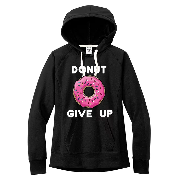 Donut Give Up Women's Fleece Hoodie