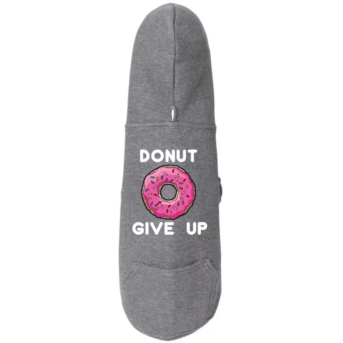 Donut Give Up Doggie 3-End Fleece Hoodie