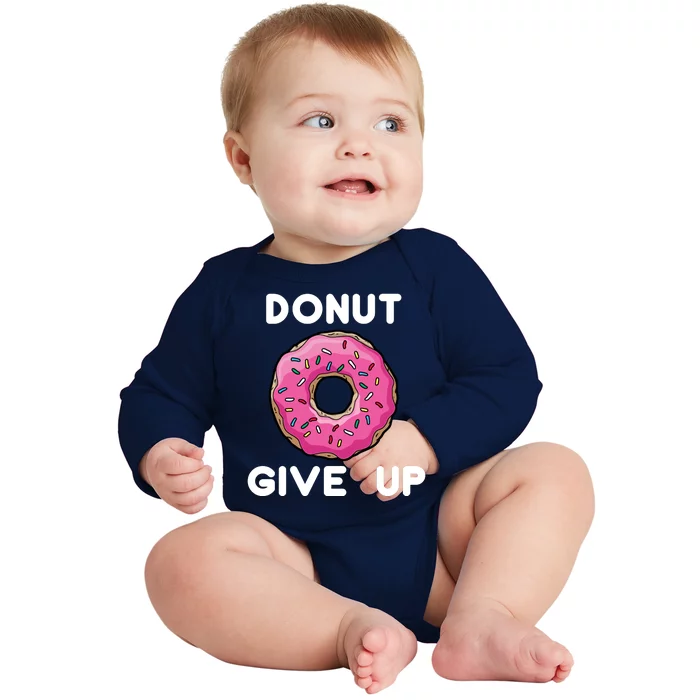 Donut Give Up Baby Long Sleeve Bodysuit