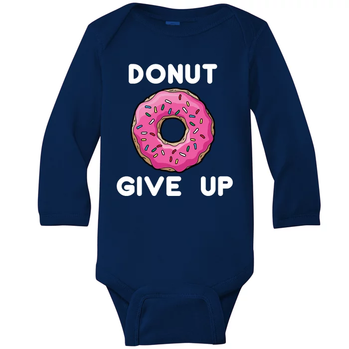 Donut Give Up Baby Long Sleeve Bodysuit