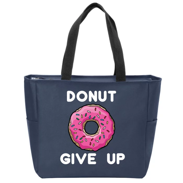 Donut Give Up Zip Tote Bag