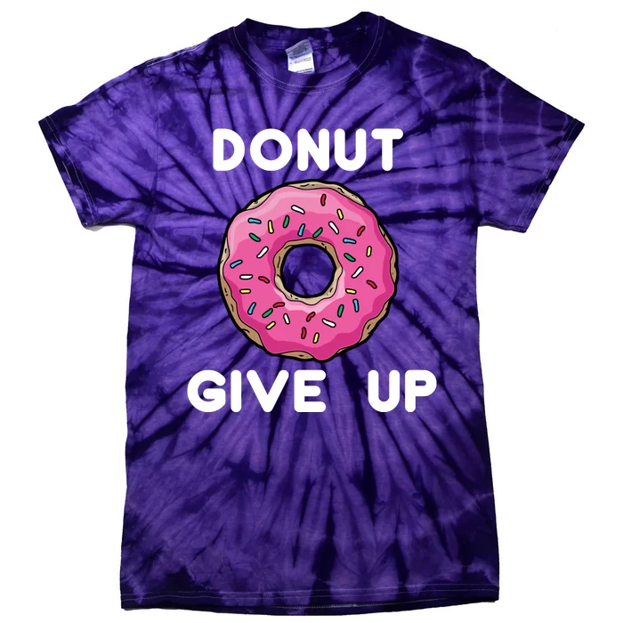 Donut Give Up Tie-Dye T-Shirt