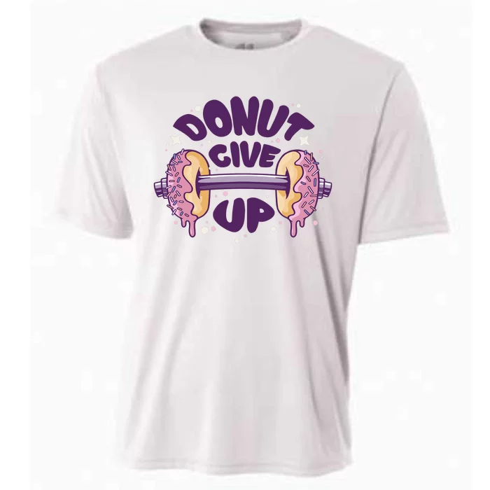 Donut Give Up Weightlifting Fitness Funny Cooling Performance Crew T-Shirt