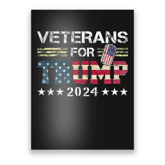 Dad Grandpa Veterans For Trump 2024 American Flag Poster