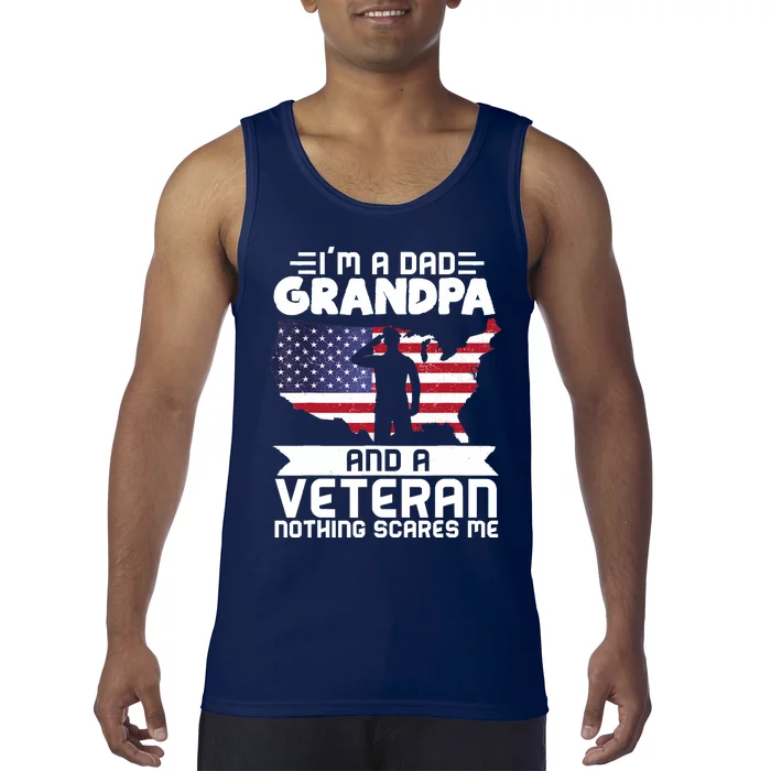 Dad Grandpa Veteran Nothing Scares Patriotic Veterans Day Tank Top