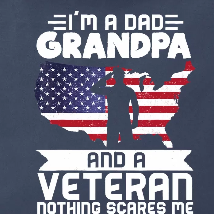 Dad Grandpa Veteran Nothing Scares Patriotic Veterans Day Zip Tote Bag