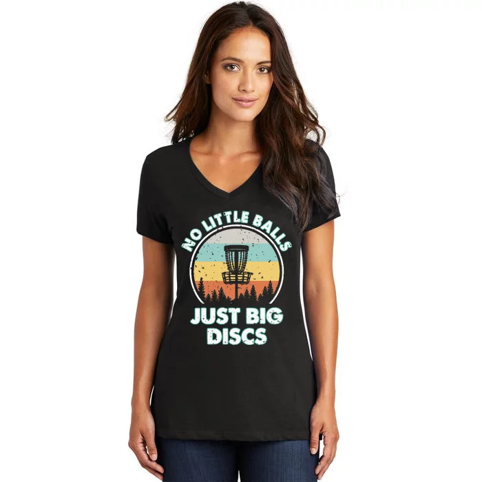 Disc Golf Vintage No Little Balls Just Big Discs Women's V-Neck T-Shirt