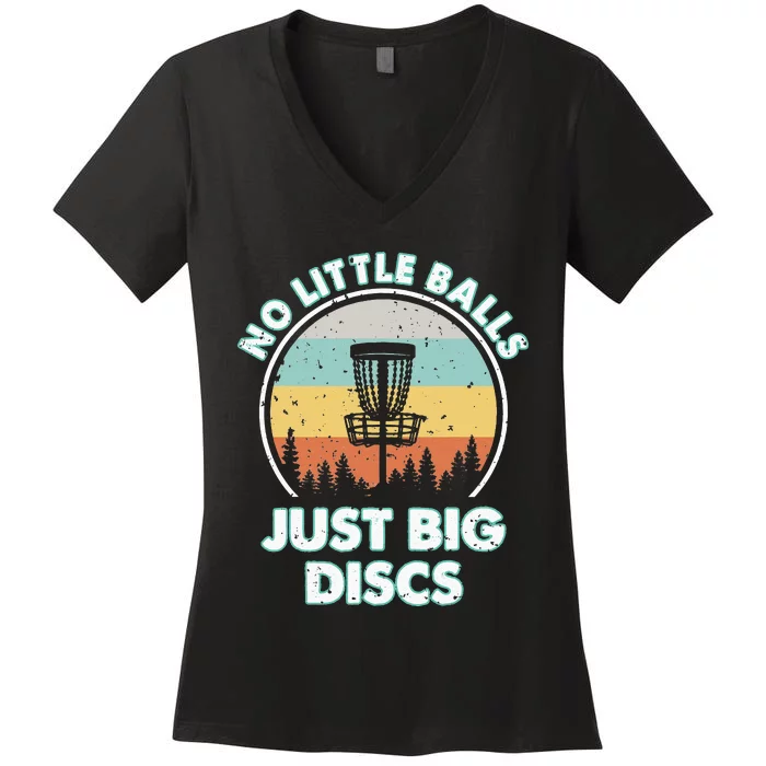 Disc Golf Vintage No Little Balls Just Big Discs Women's V-Neck T-Shirt