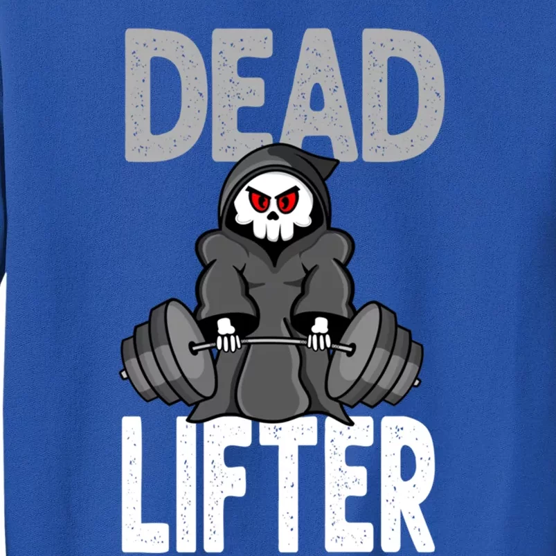 Deadlifting Gym Workout Fitness Grim Reaper Deadlifter Gift Tall Sweatshirt