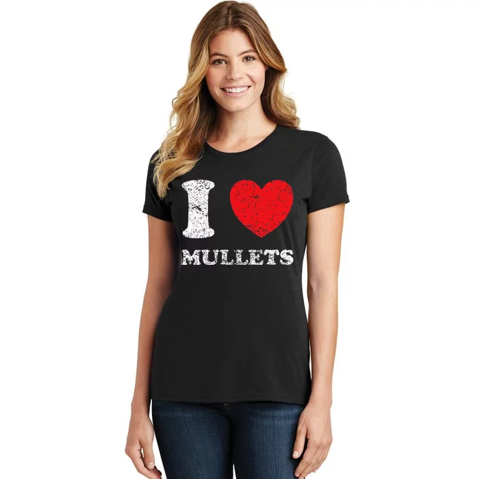 Distressed Grunge Worn Out Style I Love Mullets Women's T-Shirt