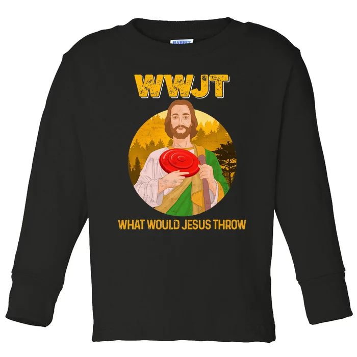 Disc Golf What Would Jesus Throw Frisbee Golf Toddler Long Sleeve Shirt