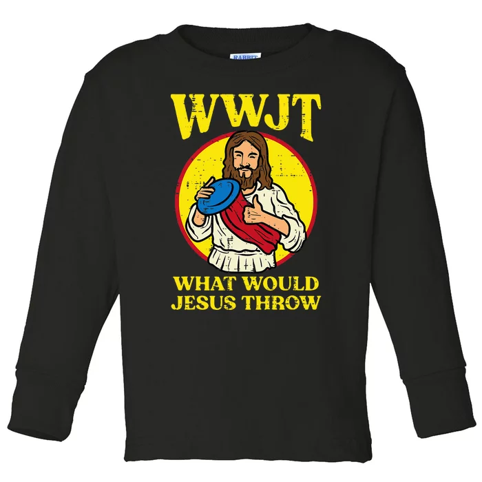 Disc Golf Wwjt What Would Jesus Throw Frisbee Toddler Long Sleeve Shirt